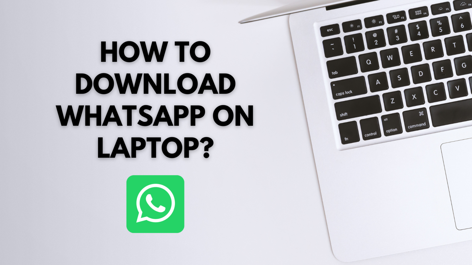 how to download whatsapp in laptop